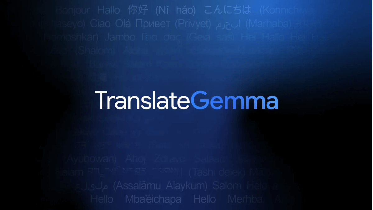 TranslateGemma - 谷歌开源的机器翻译模型系列