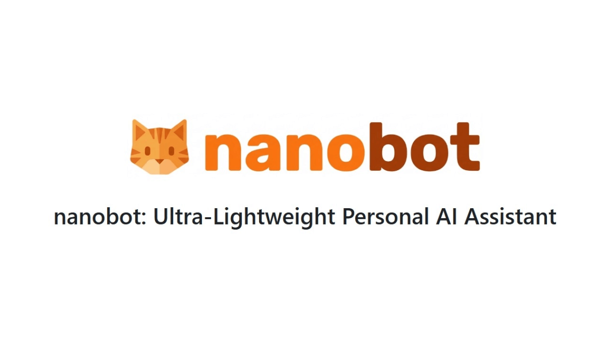 nanobot - HKUDS开源的超轻量级个人AI助手框架
