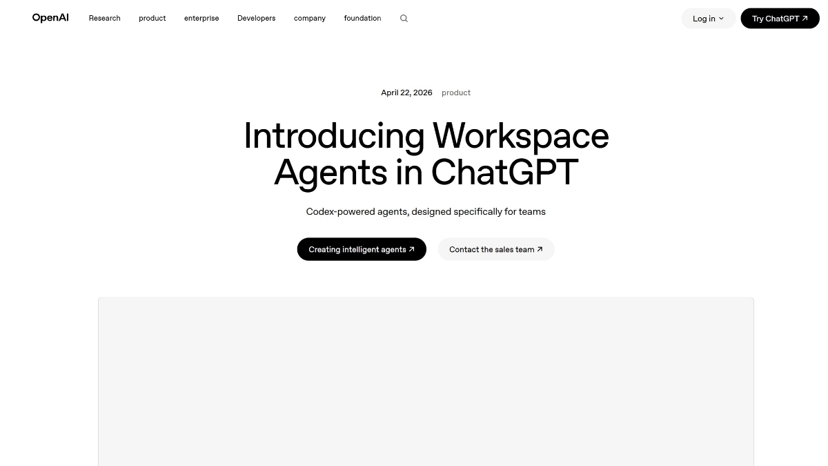 Workspace Agents - OpenAI 推出的企业级Agent方案